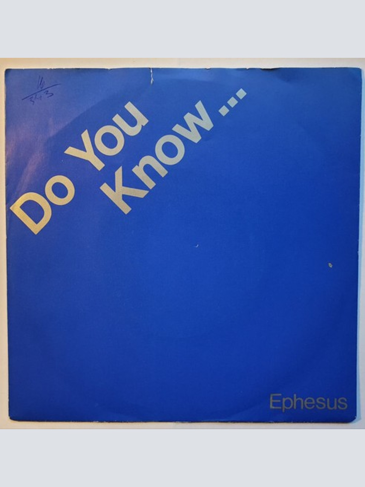 7", Single Ephesus - Do You Know ...
