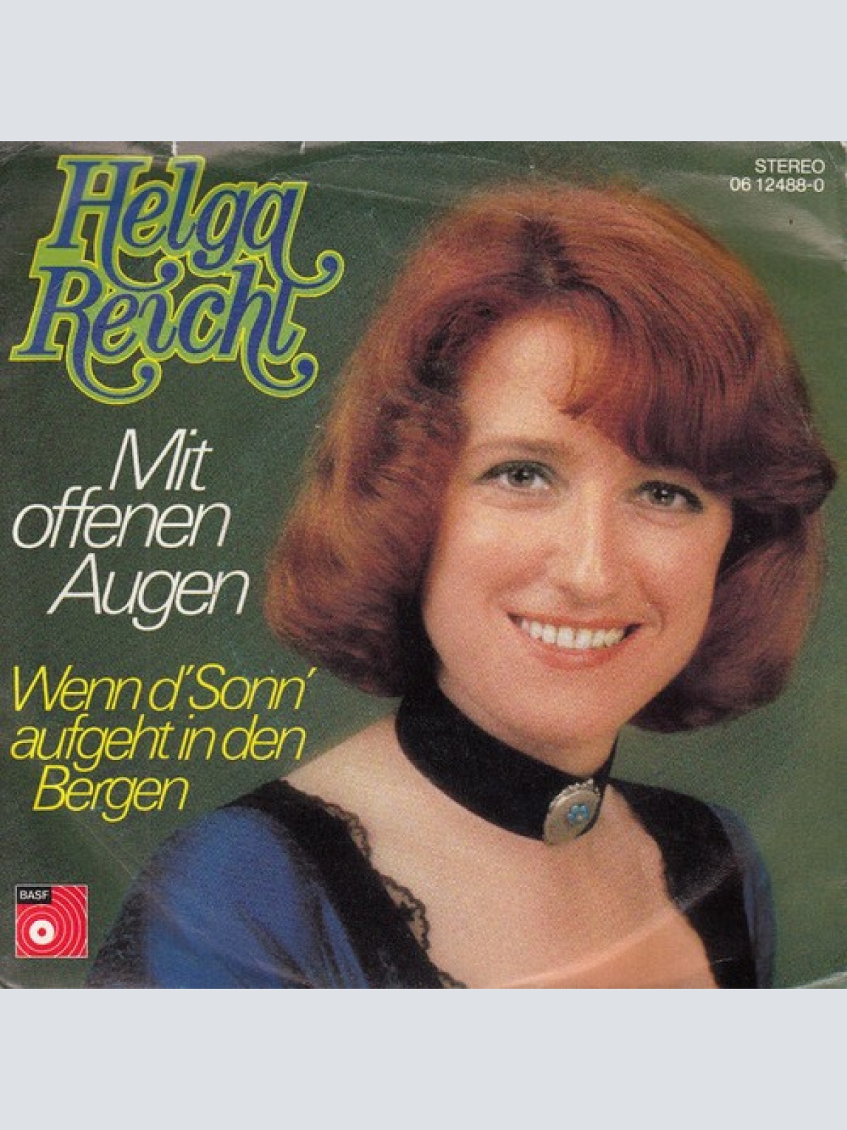 7", Single Helga Reichel - Mit Offenen Augen