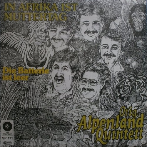 7", Single Orig. Alpenland Quintett - In Afrika Ist Muttertag