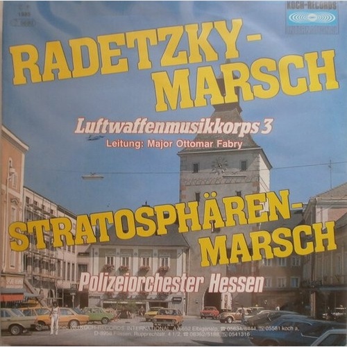 7", Single Luftwaffenmusikkorps 3 / Polizeiorchester Hessen - Radetzky-Marsch...