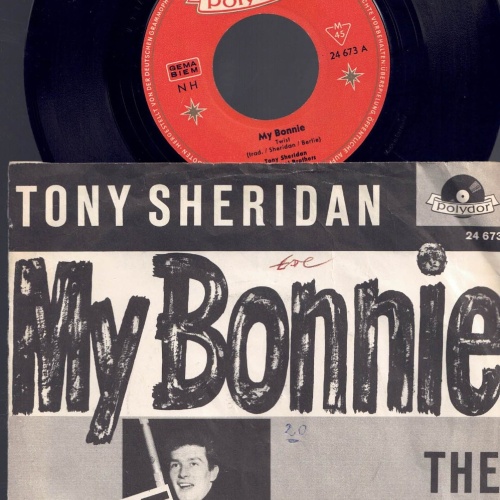 7", Tony Sheridan    My Bonnie  Polydor