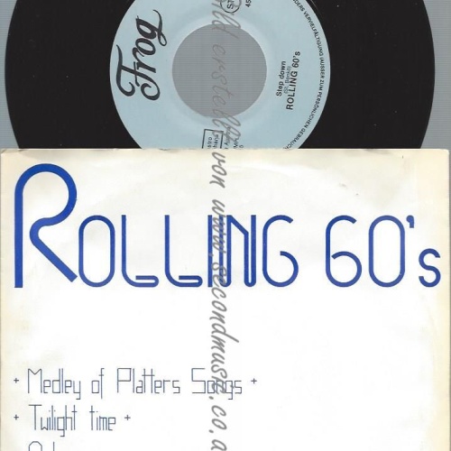 7"   Rolling 60's  Medley of Platters-Songs