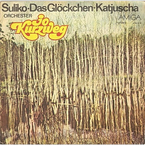 7", Single Orchester Joachim Kurzweg - Suliko - Das Glöckchen - Katjuscha / H...