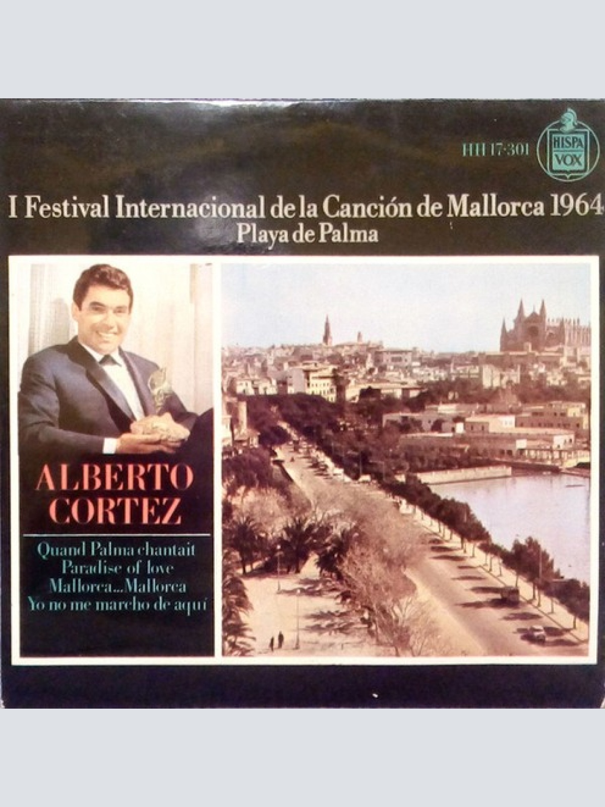7", EP Alberto Cortez - I Festival Internacional De La Canción De Mallorca 19...