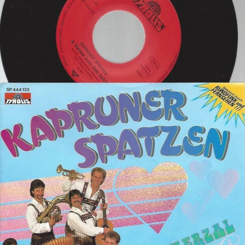 7" Kapruner Spatzen – A Herzal Zum Liab Hab'n