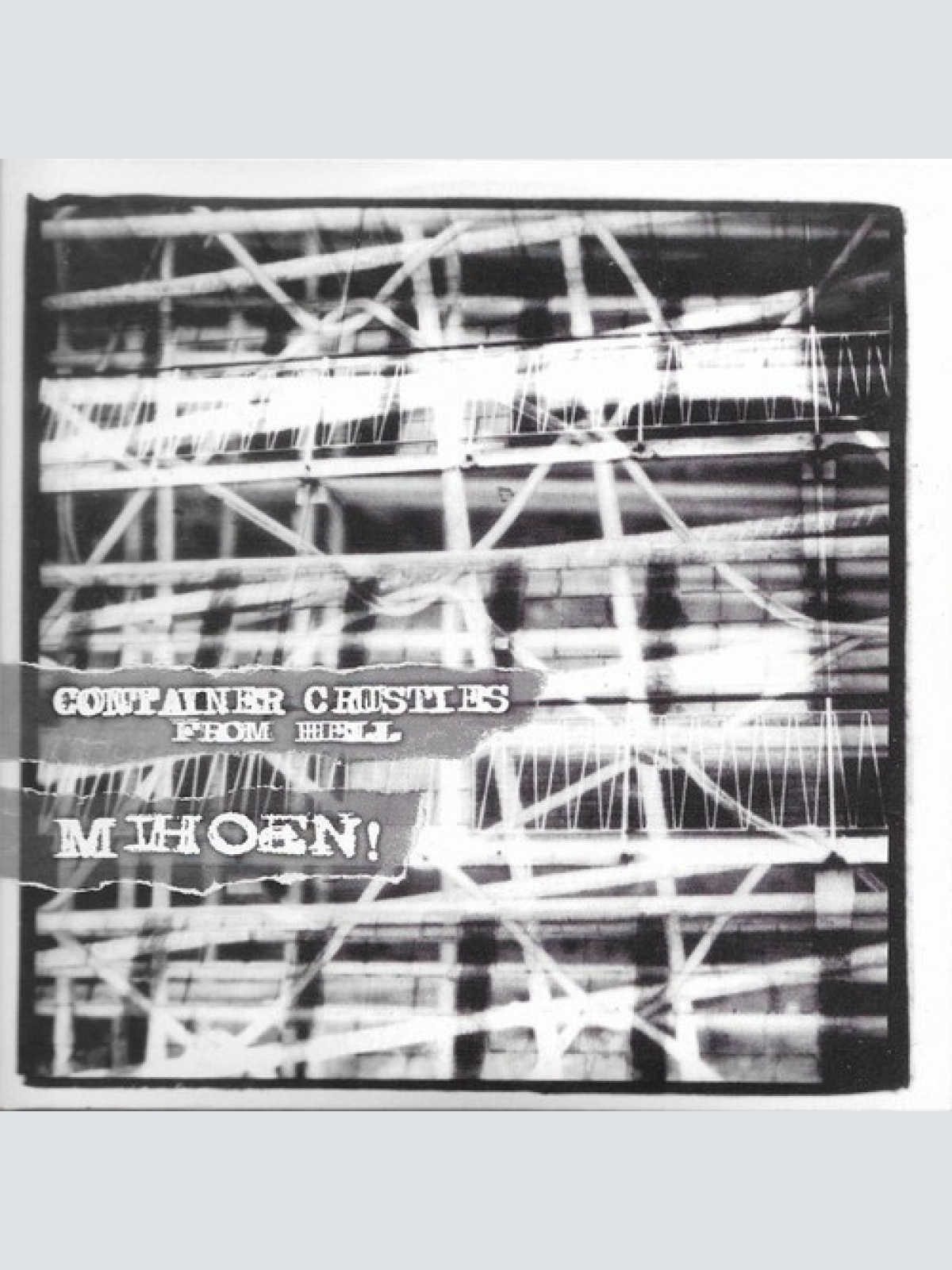 7" Container Crusties From Hell / Mihoen! - Container Crusties From Hell / Mi...