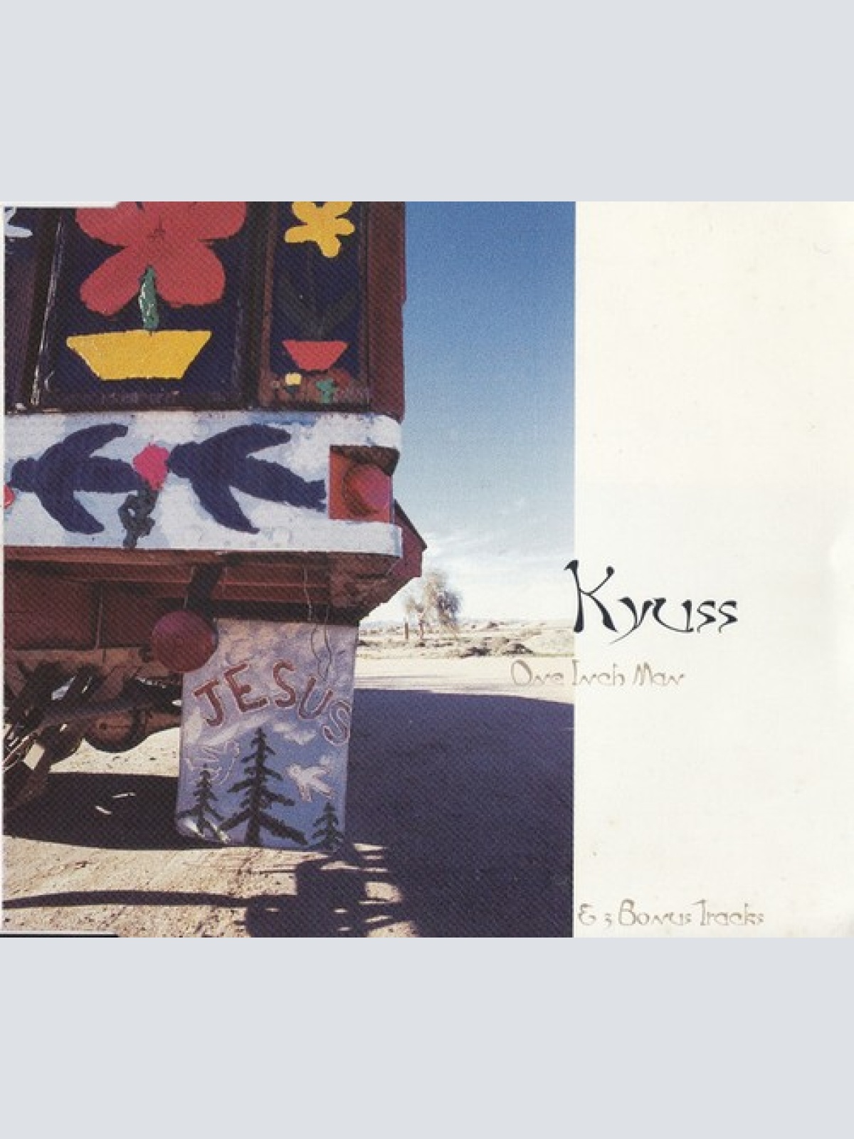 CD, Maxi Kyuss - One Inch Man