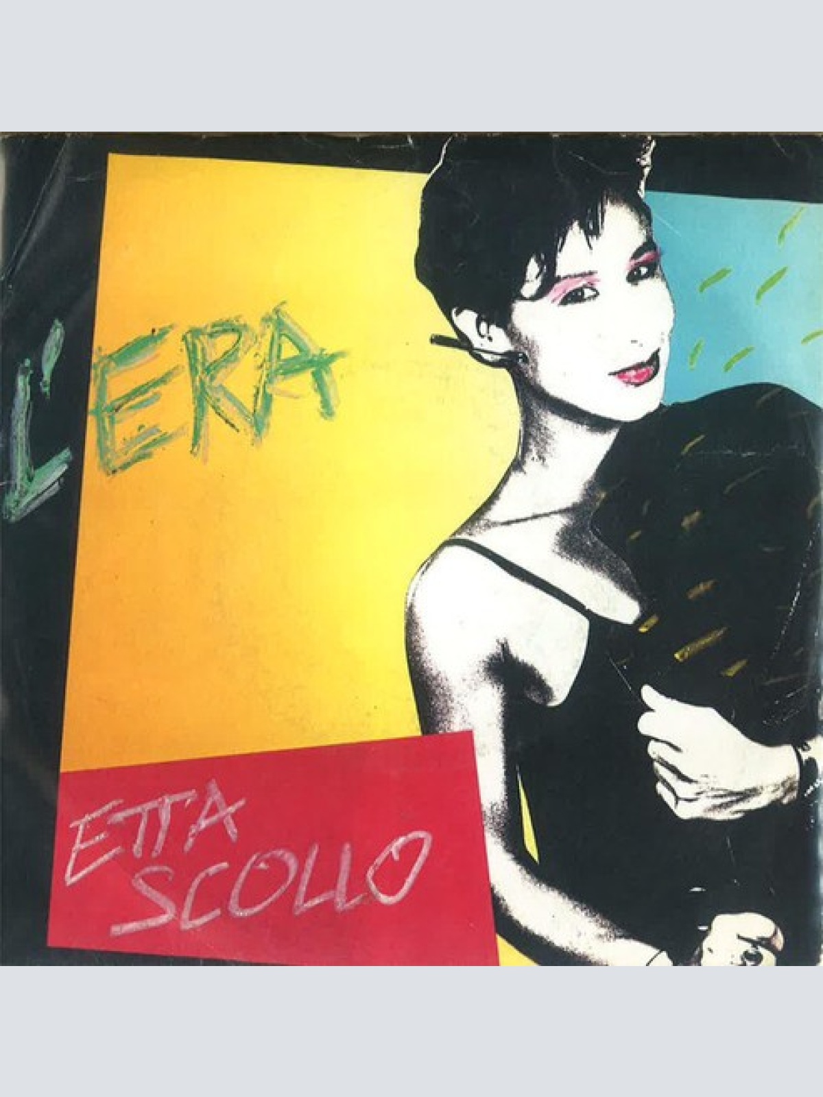 7", Single Etta Scollo - L'era