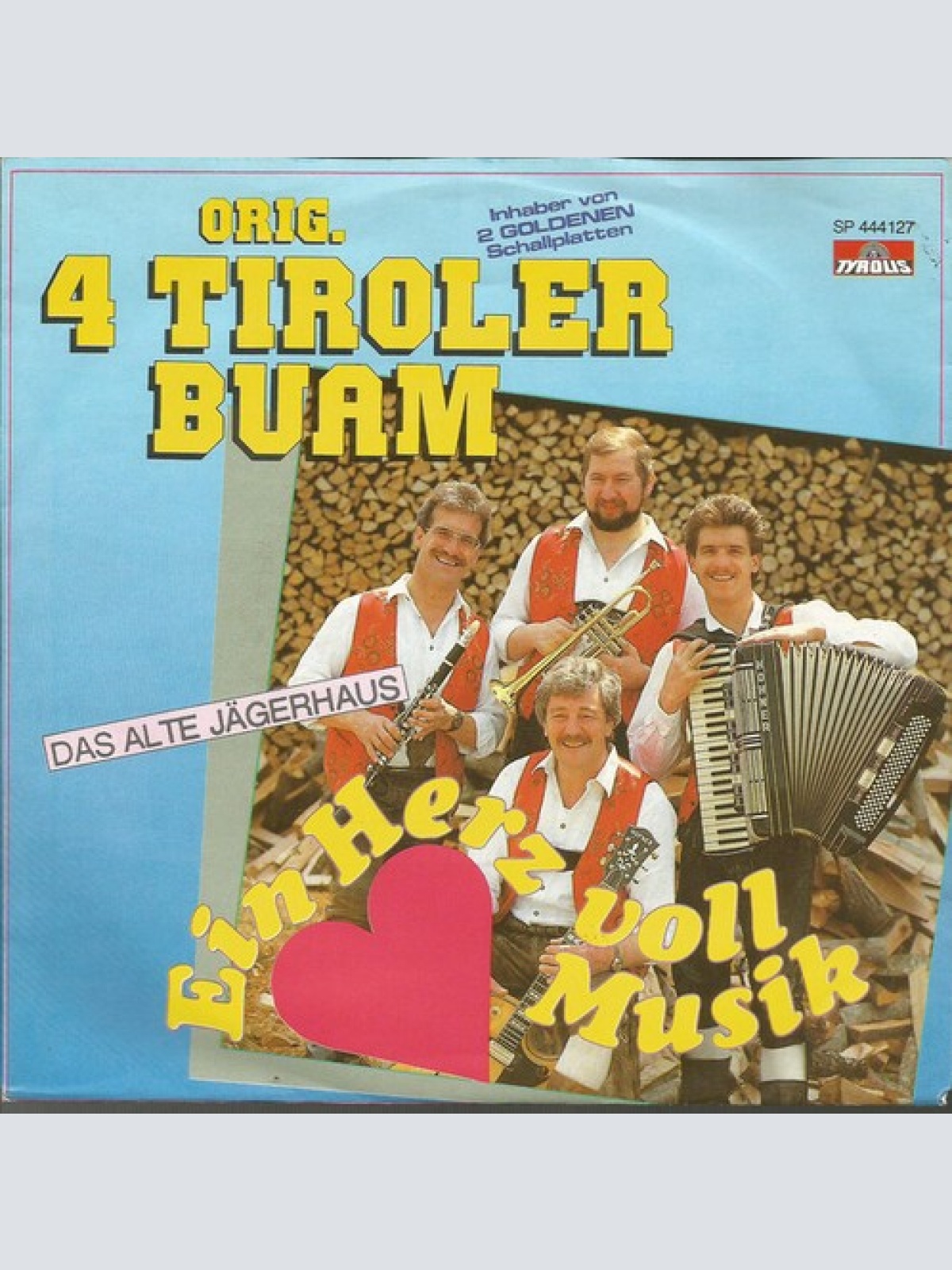 7", Single Original 4 Tiroler Buam - Ein Herz Voll Musik