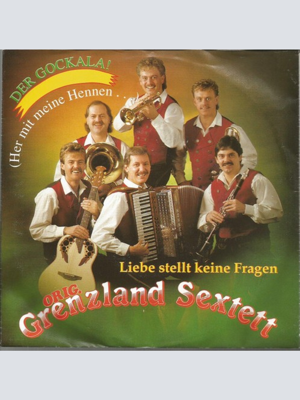 7", Single Original Grenzland Sextett - Her Mit Meine Hennen