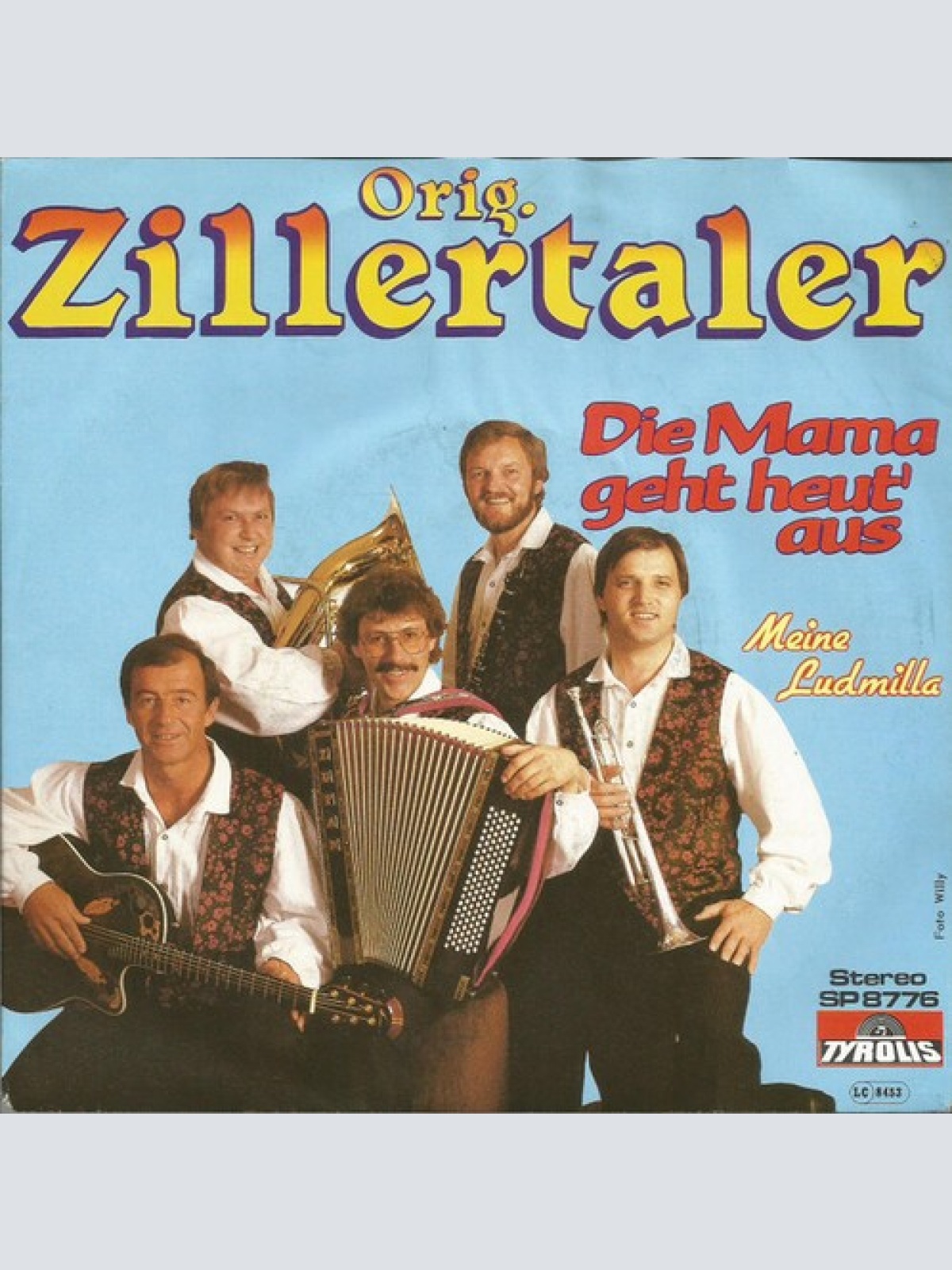7", Single Die Original Zillertaler - Die Mama Geht Heut' Aus