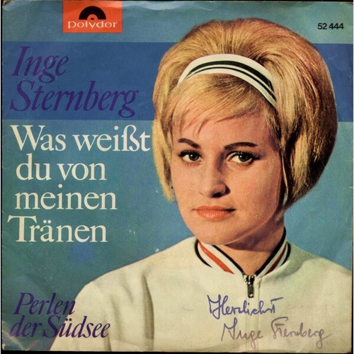7", Single Inge Sternberg - Was Weißt Du Von Meinen Tränen