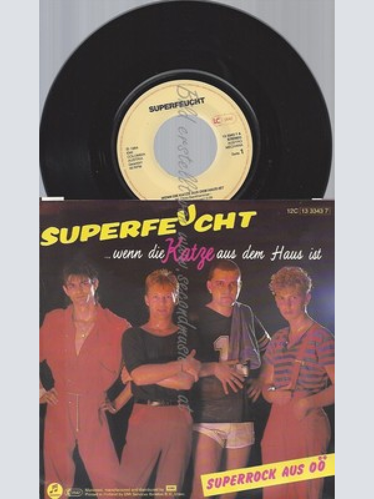 7"SUPERFEUCHT--WENN DIE KATZE AUS DEM HAUS IST