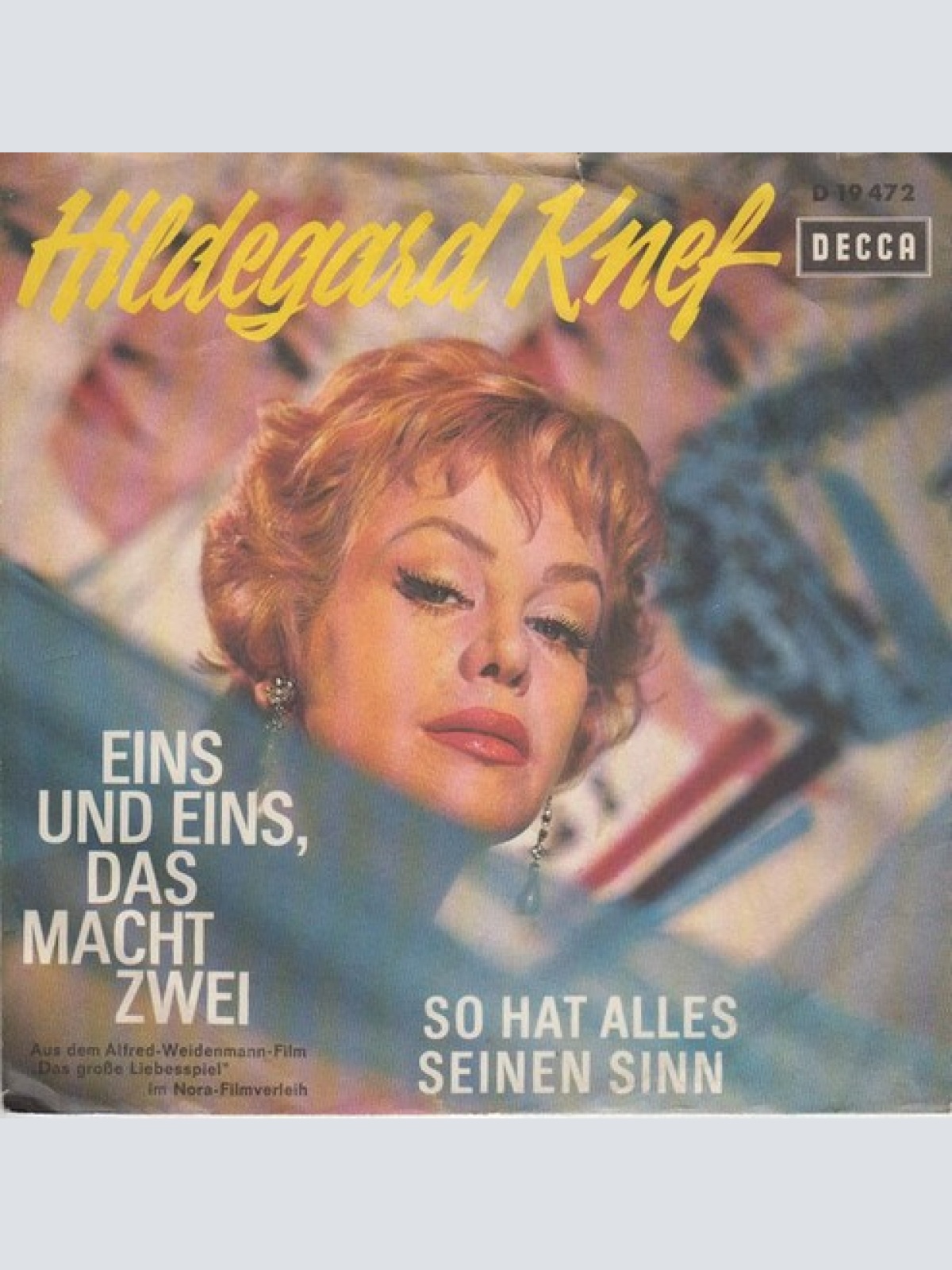 7", Single Hildegard Knef - Eins Und Eins, Das Macht Zwei / So Hat Alles Sein...