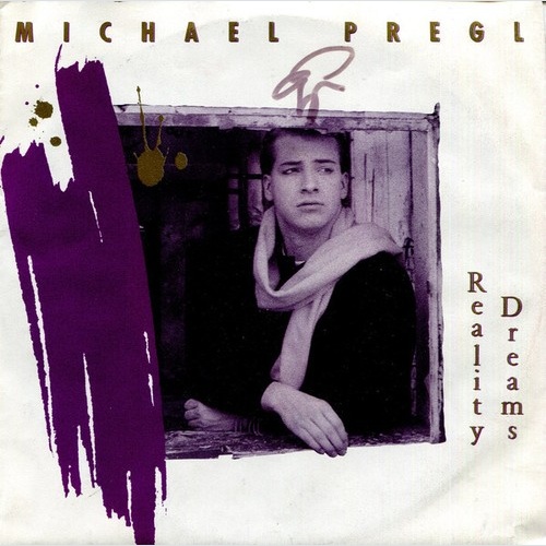 7", Single Michael Pregl - Reality Dreams