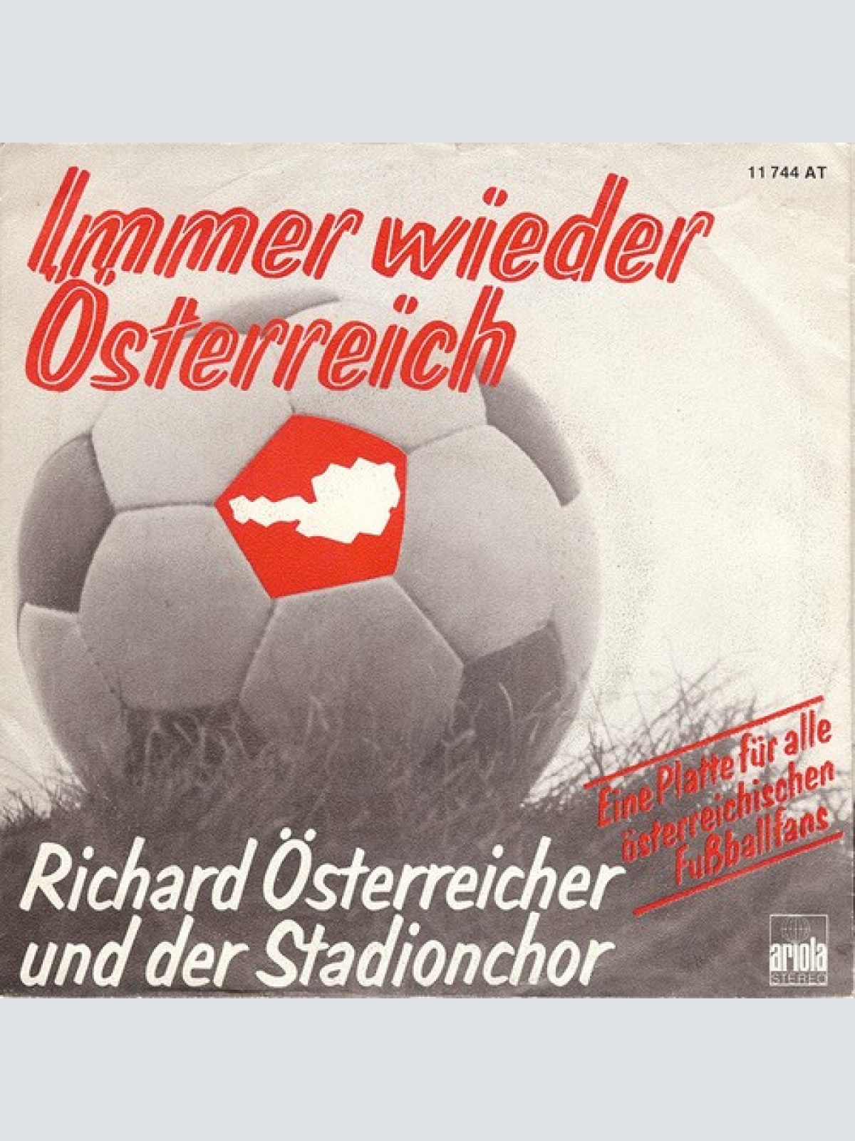 7", Single Richard Österreicher Und Der Fan Chor / Richard Österreicher Und D...