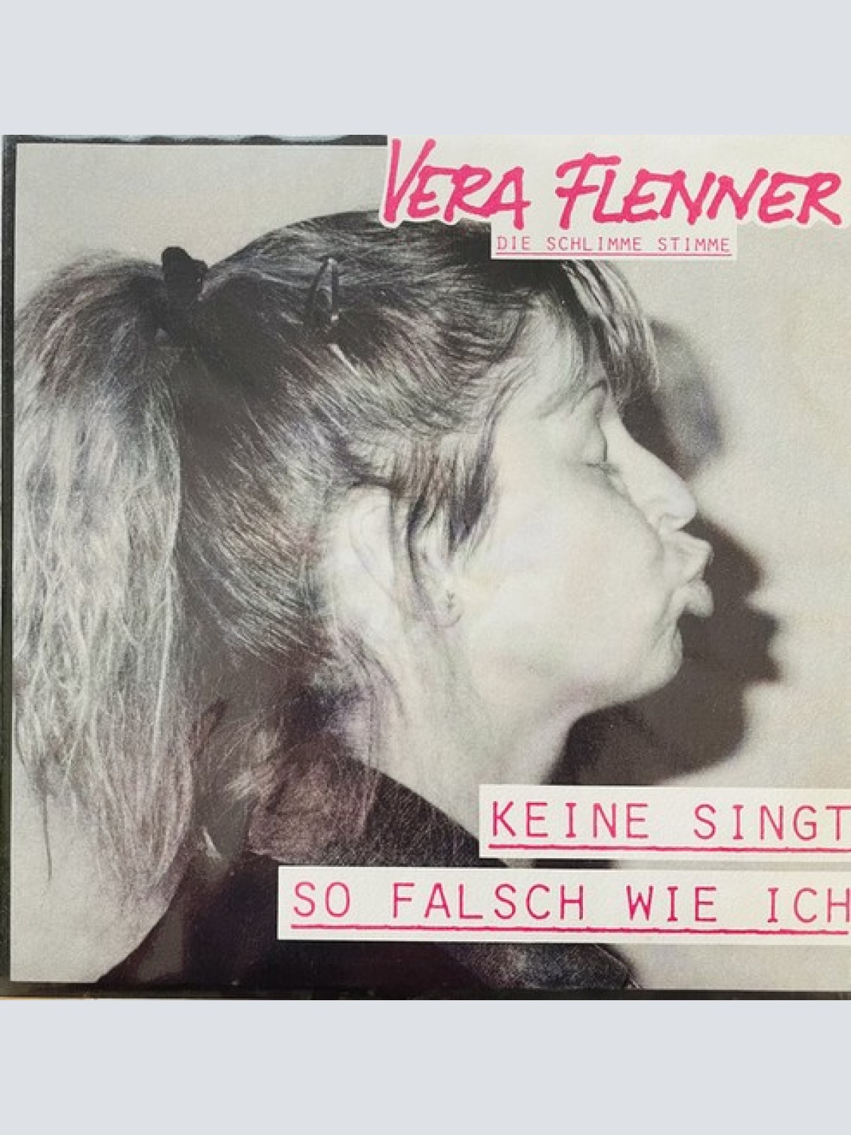 7", Single Vera Flenner - Keine Singt So Falsch Wie Ich