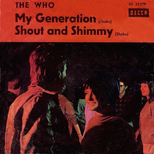 7", Single The Who - My Generation / Shout And Shimmy