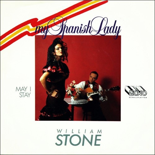 7", Single William Stone (4) - My Spanish Lady