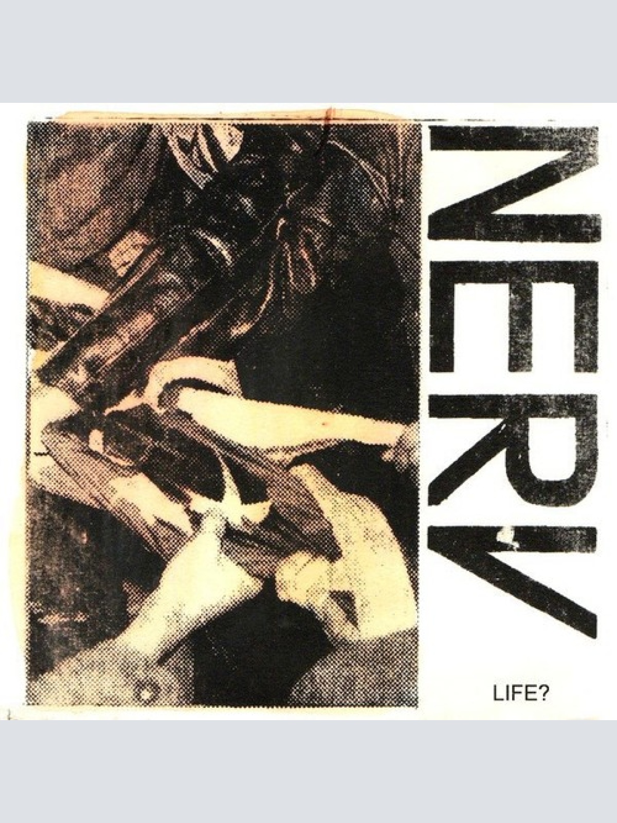 7", EP Nerv (6) - Life?