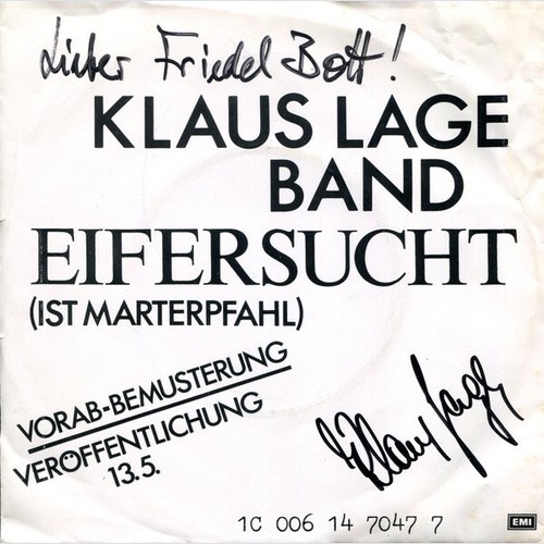 7", Single, Promo Klaus Lage Band - Eifersucht (Ist Marterpfahl)
