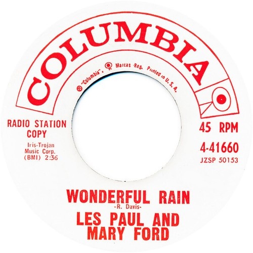 7", Promo Les Paul & Mary Ford - Wonderful Rain / Take A Warning