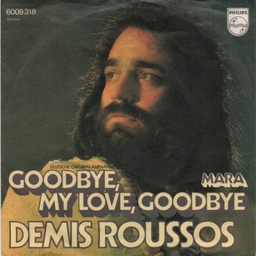 7", Single Demis Roussos - Goodbye, My Love, Goodbye