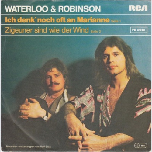 7", Single Waterloo & Robinson - Ich Denk' Noch Oft An Marianne