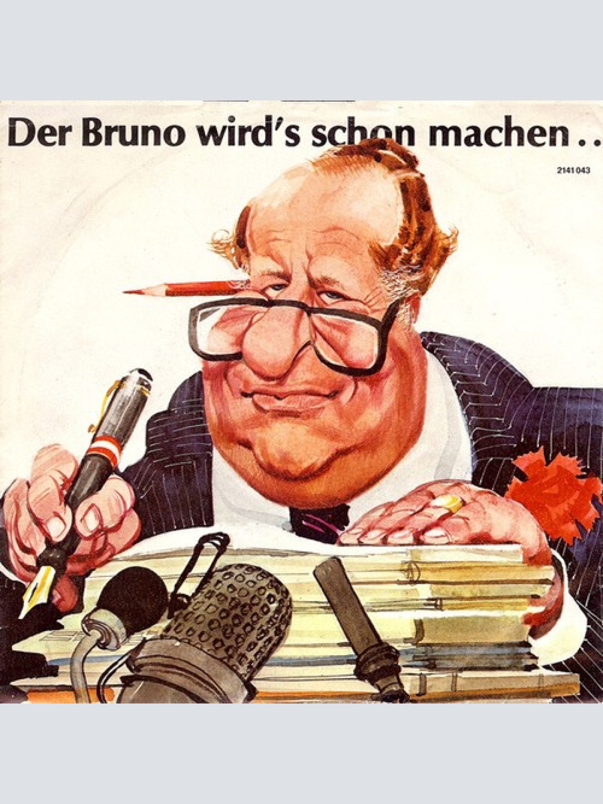 7", Single Lukas Wald-Chor / Die Neuen Spitzbuben - Der Bruno Wird's Schon Ma...