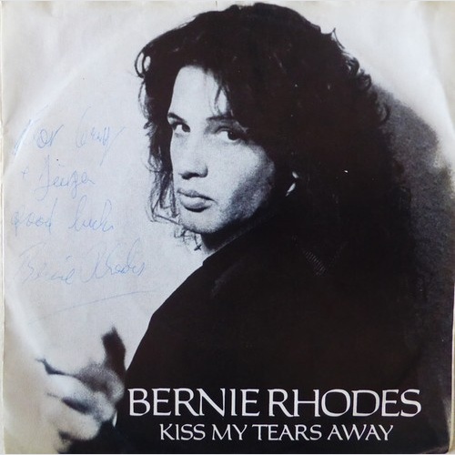 7", Single Bernie Rhodes - Kiss My Tears Away