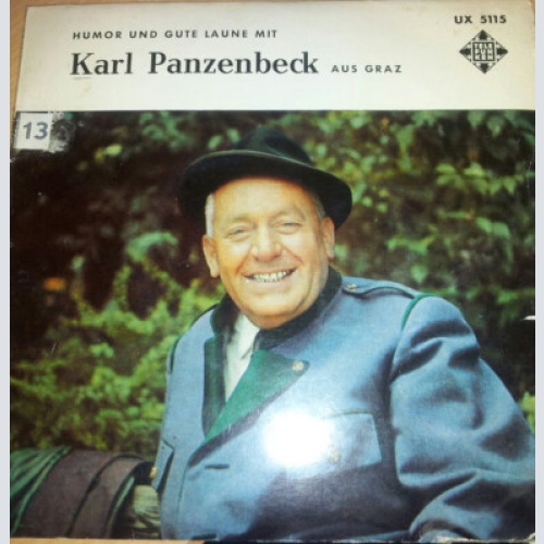 7" Karl Panzenbeck - Humor Und Gute Laune Mit Karl Panzenbeck Aus Graz