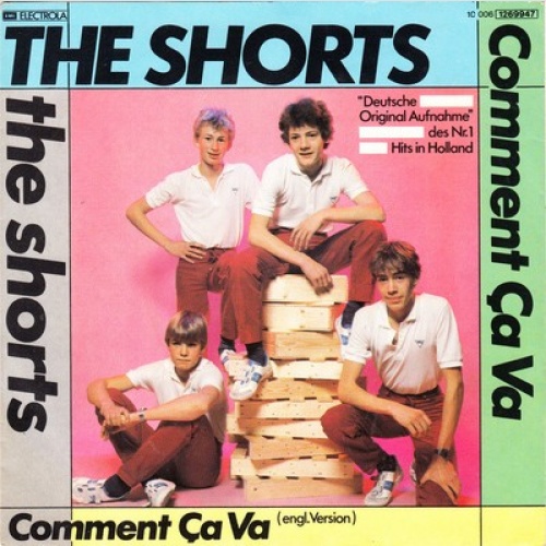 7", Single The Shorts - Comment Ça Va