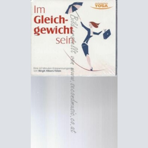 CD--BIRGIT ALBERS-TIMM |  --AUTOGENES YOGA - IM GLEICHGEWICHT SEIN