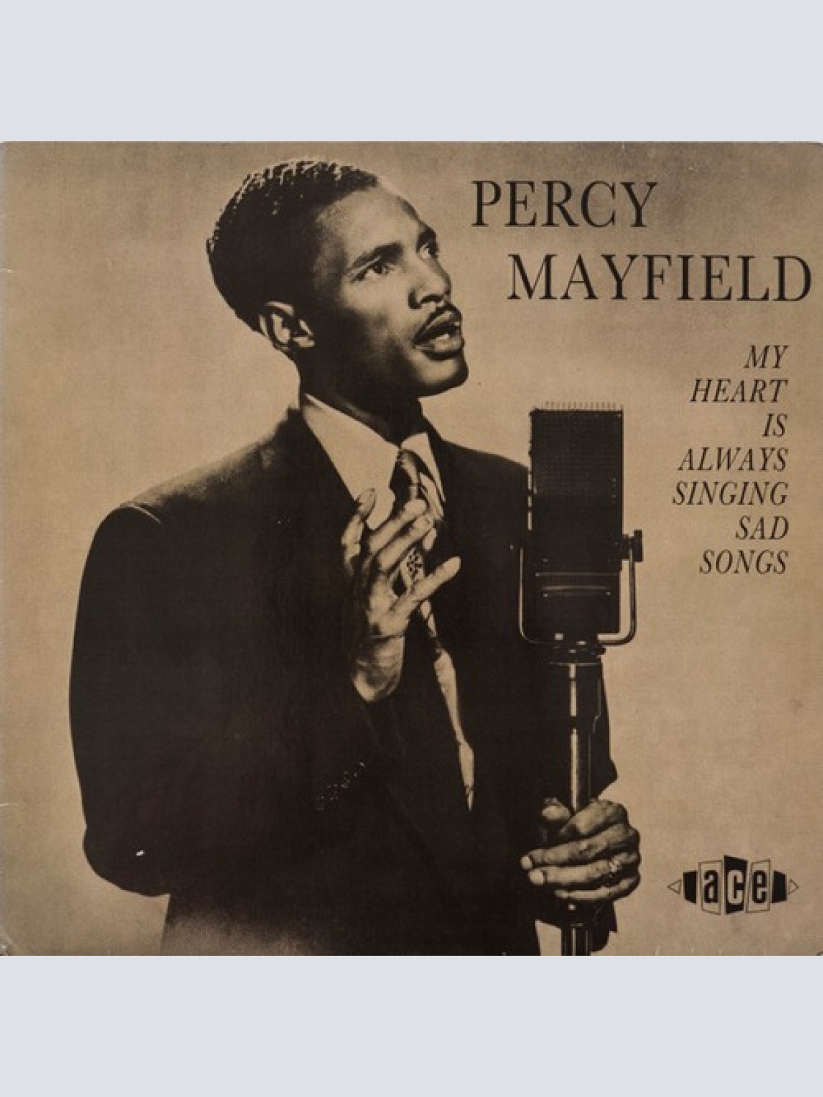 LP, Comp, Mono Percy Mayfield - My Heart Is Always Singing Sad Songs