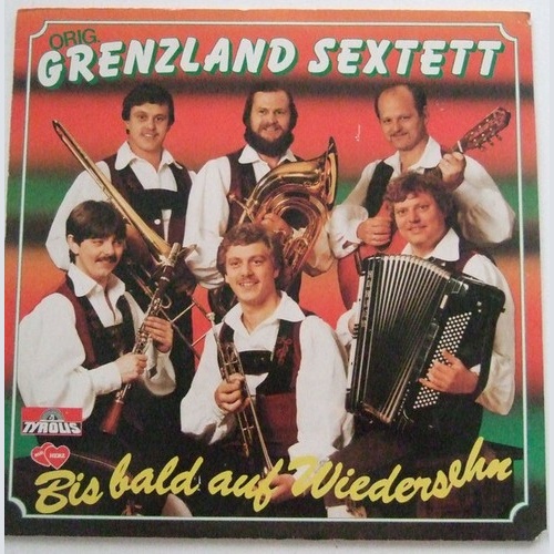 LP, Album Original Grenzland Sextett - Bis Bald Auf Wiedersehn