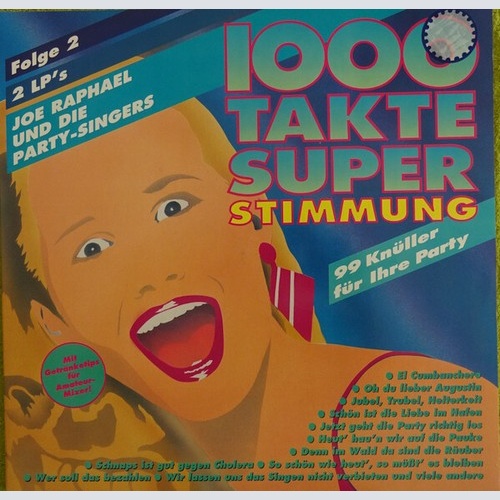 2xLP, Comp, Gat Joe Raphael Und Die Party-Singers - 1000 Takte Super Stimmung...
