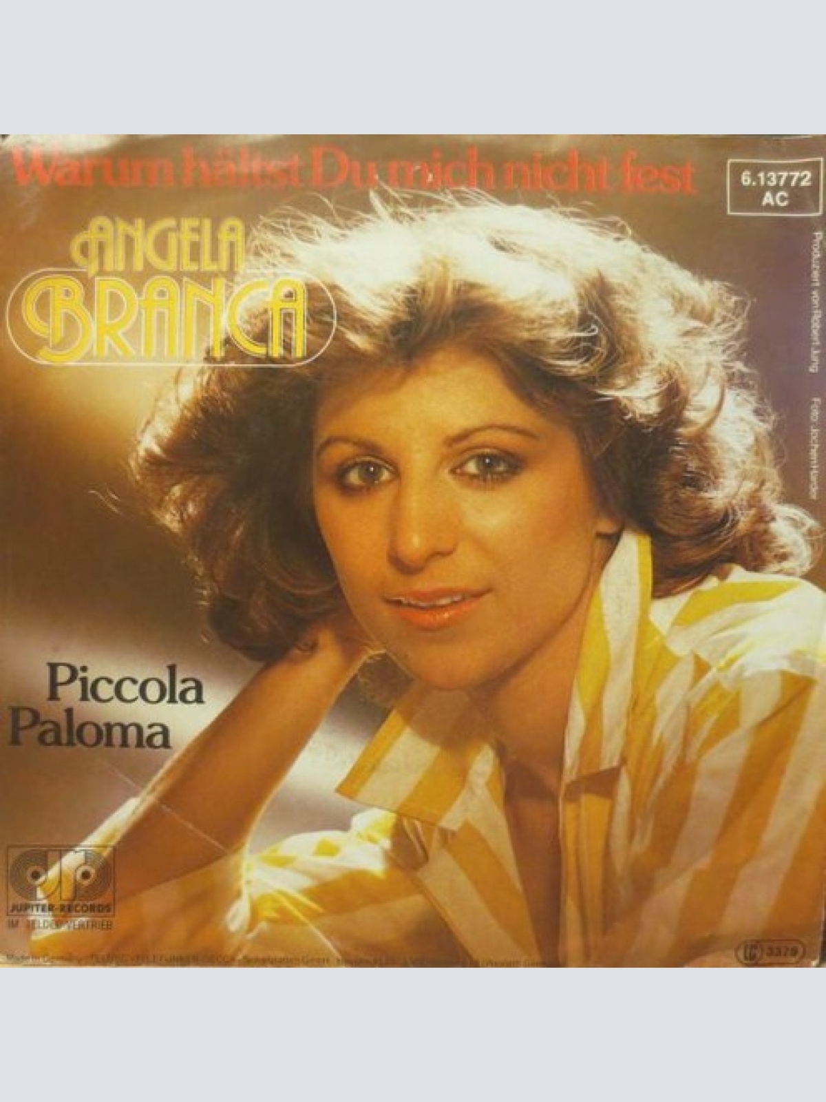 7", Single Angela Branca - Warum Hältst Du Mich Nicht Fest