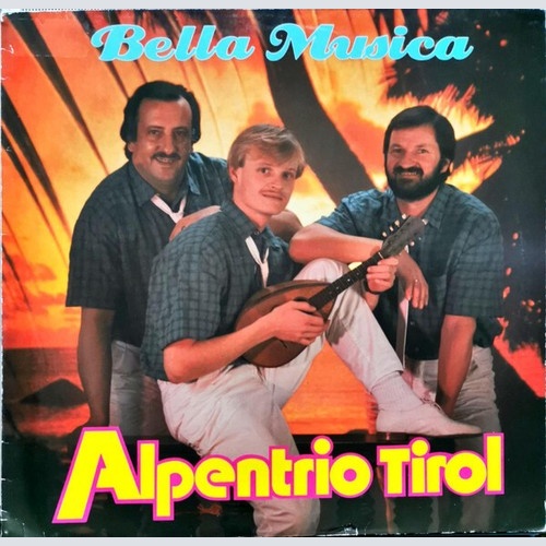 LP, Album Alpentrio Tirol - Bella Musica