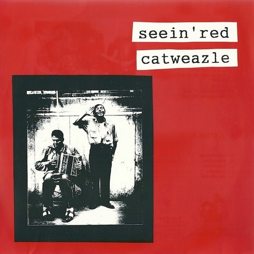 10" Seein' Red / Catweazle - Seein' Red / Catweazle