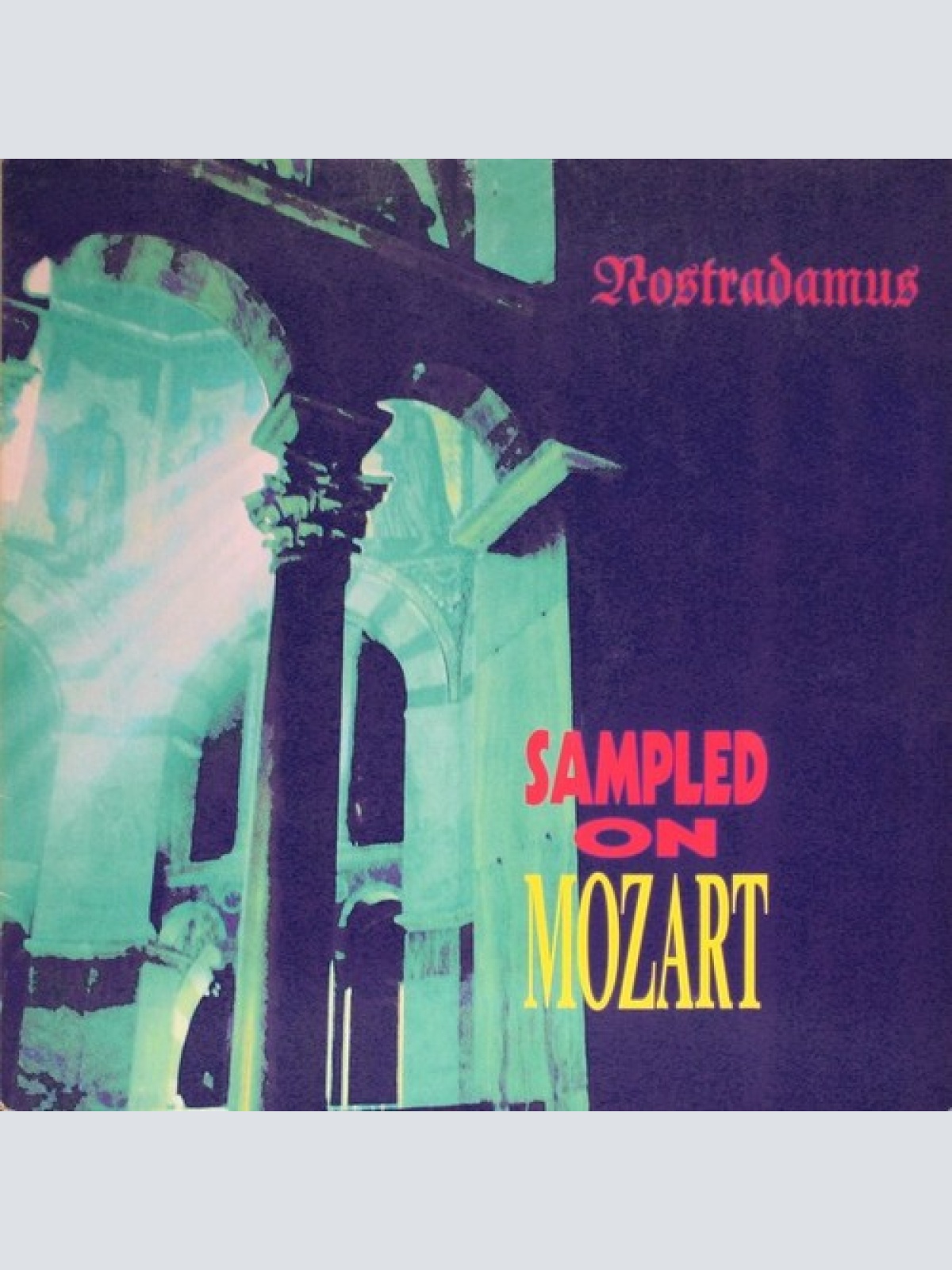 12" Nostradamus (8) - Sampled On Mozart