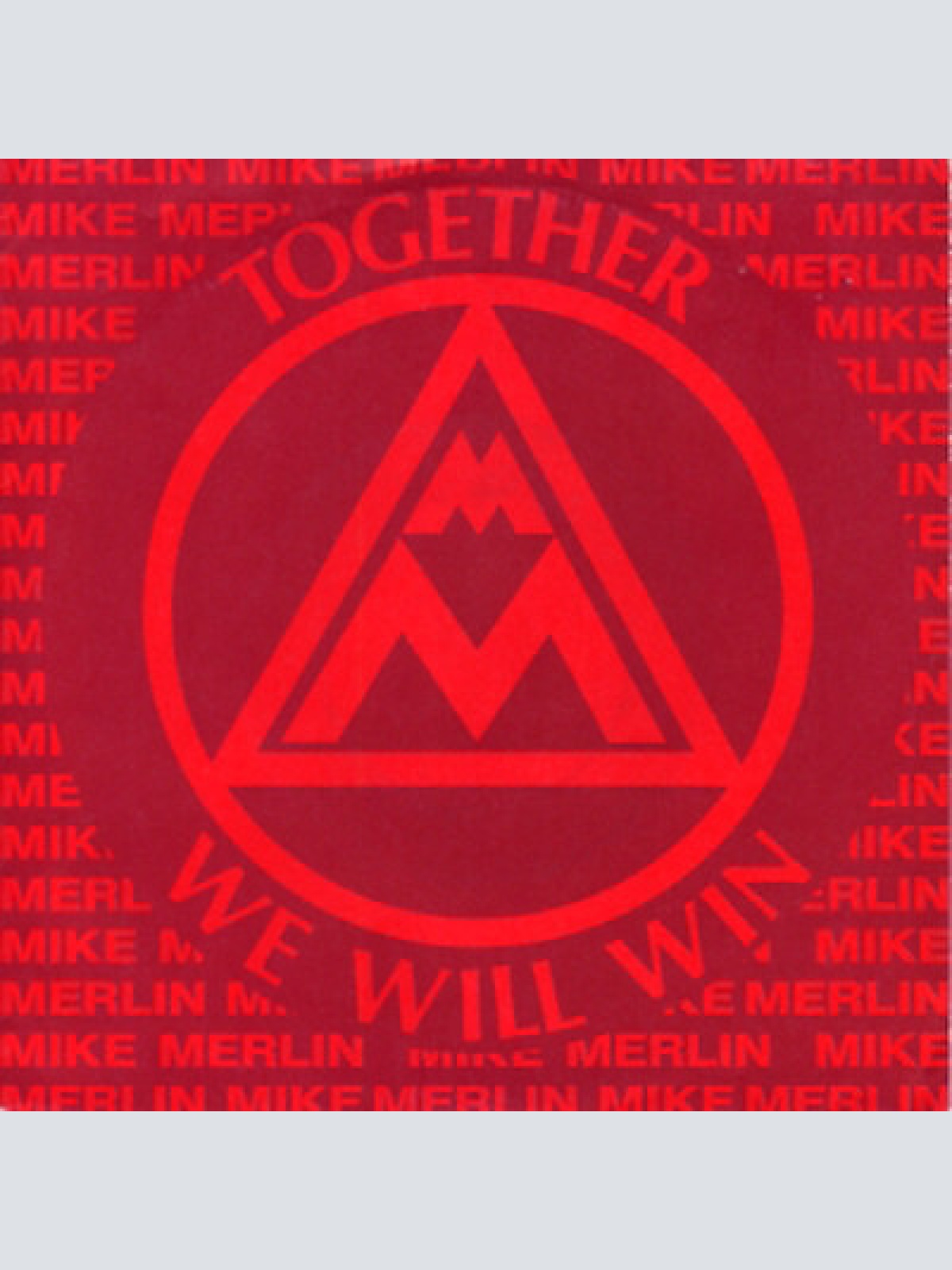7", Single Mike Merlin - Together We Will Win