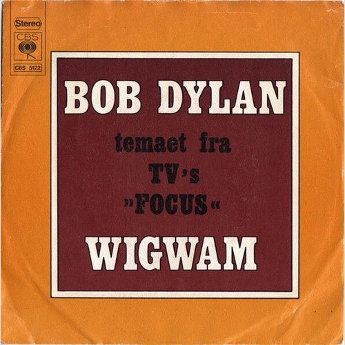 7" Bob Dylan - Wigwam