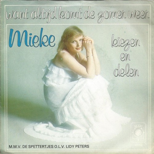 7", Single Mieke - Want Altijd Komt De Zomer Weer