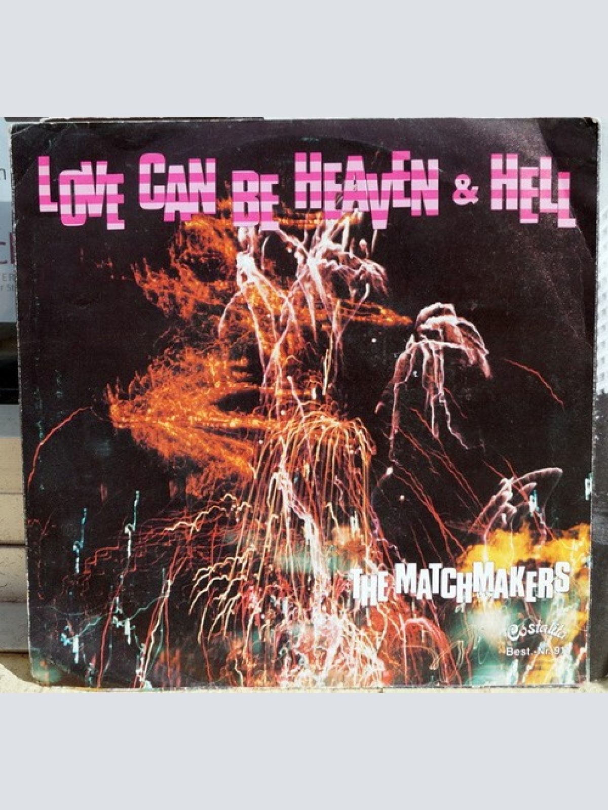 7", Single The Matchmakers - Love Can Be Heaven & Hell