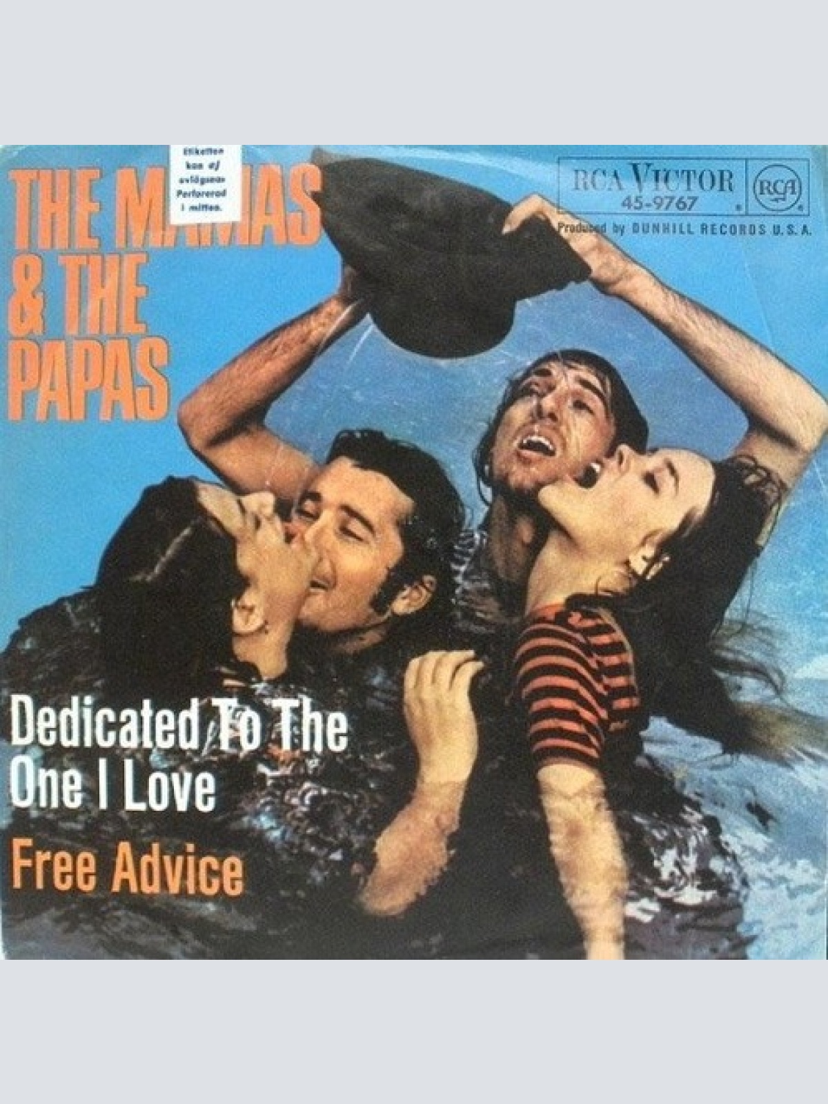 7", Single The Mamas & The Papas - Dedicated To The One I Love