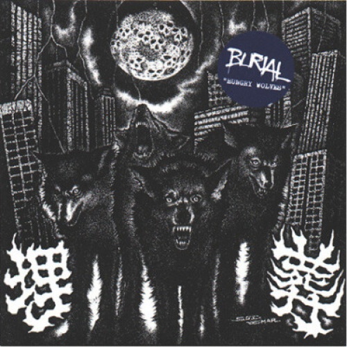 7", EP Burial (3) - Hungry Wolves