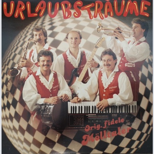 LP, Album Die Fidelen Mölltaler - Urlaubsträume