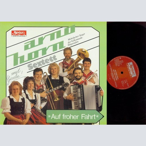 LP Arno Horn Sextett Mit Gisela Weißer - Auf Froher Fahrt