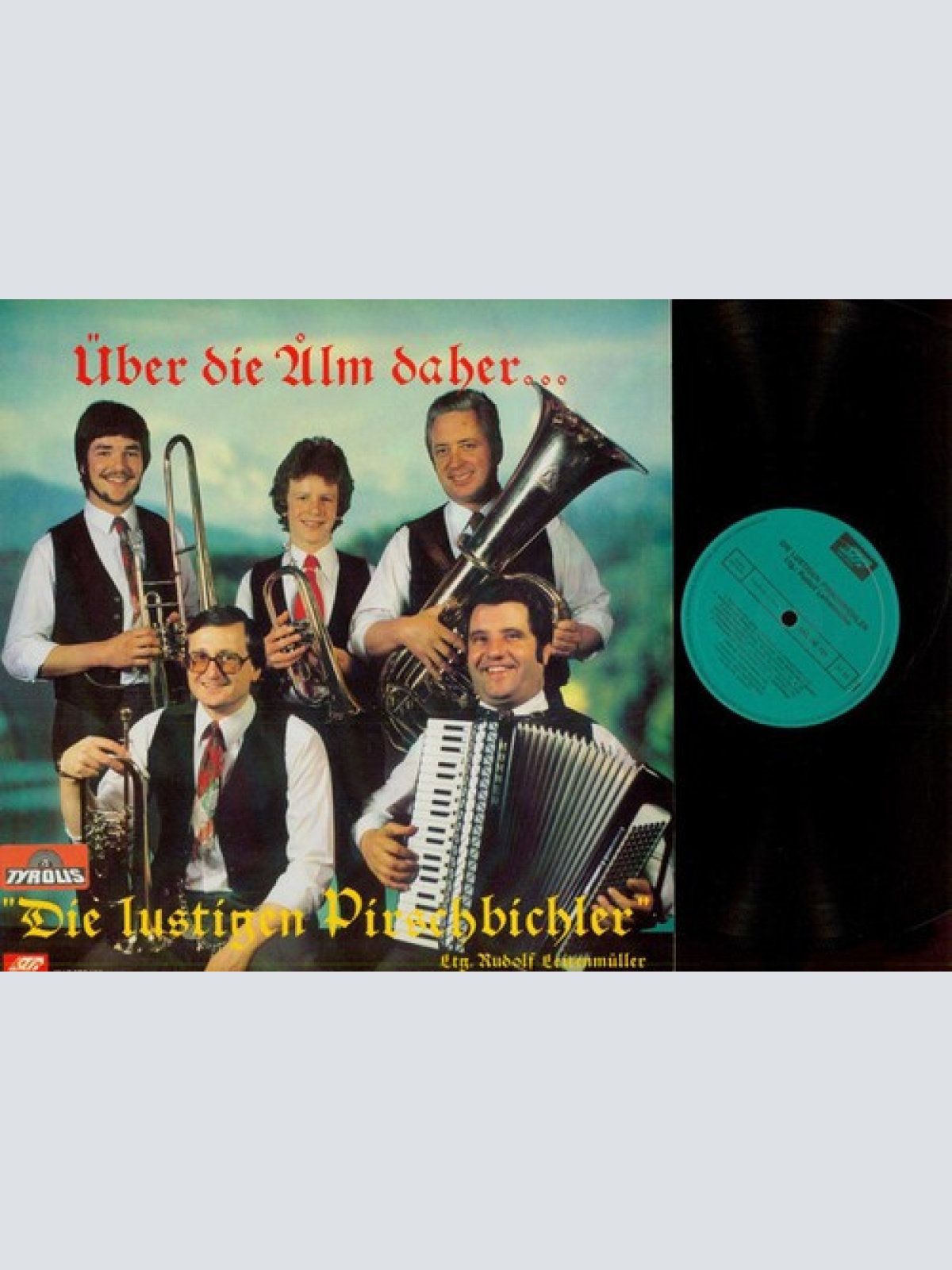 LP Die Lustigen Pirschbichler - Über Die Alm Daher...