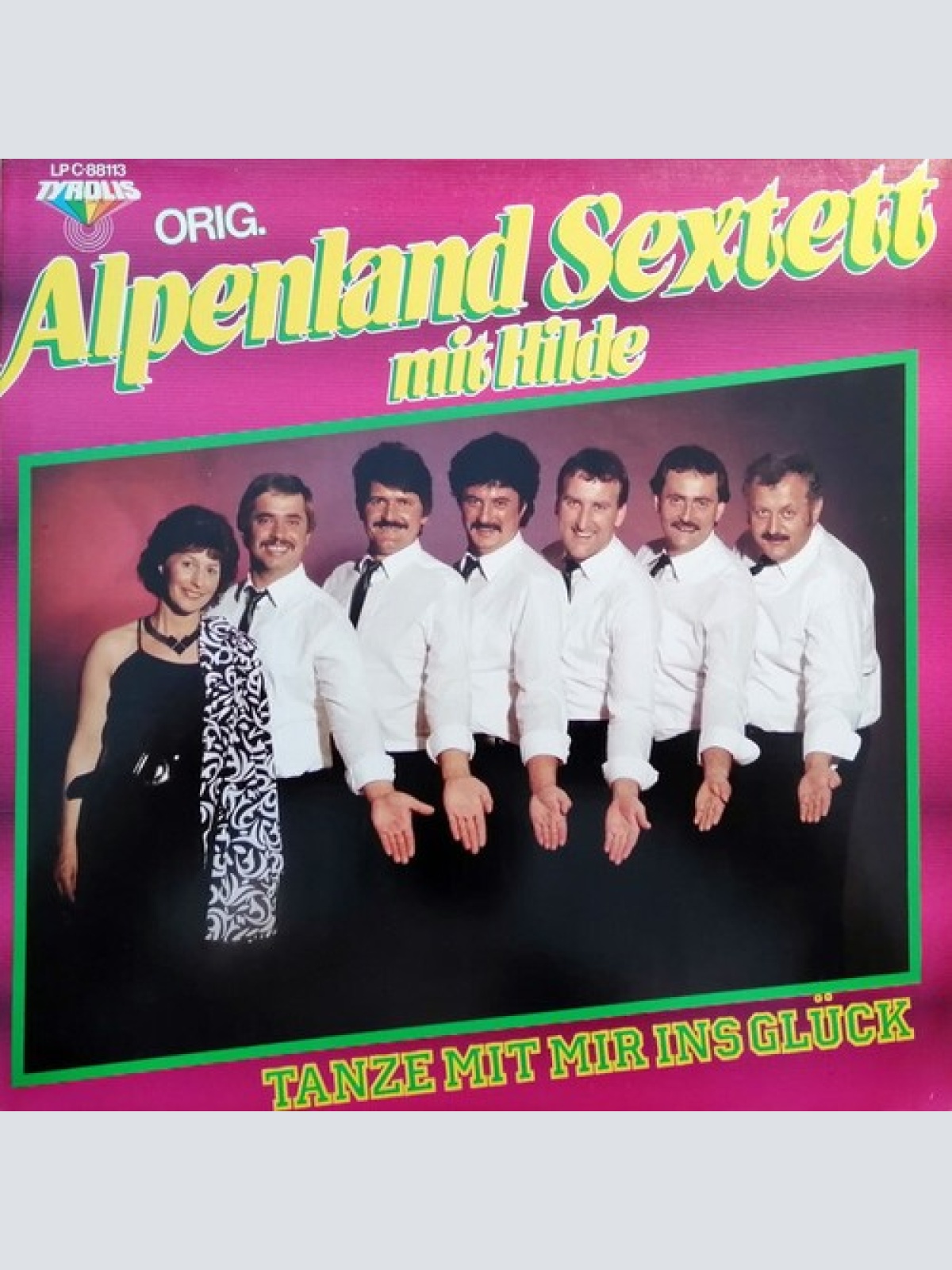LP, Album Original Alpenland Sextett Mit Hilde Hejlik - Tanze Mit Mir Ins Glück